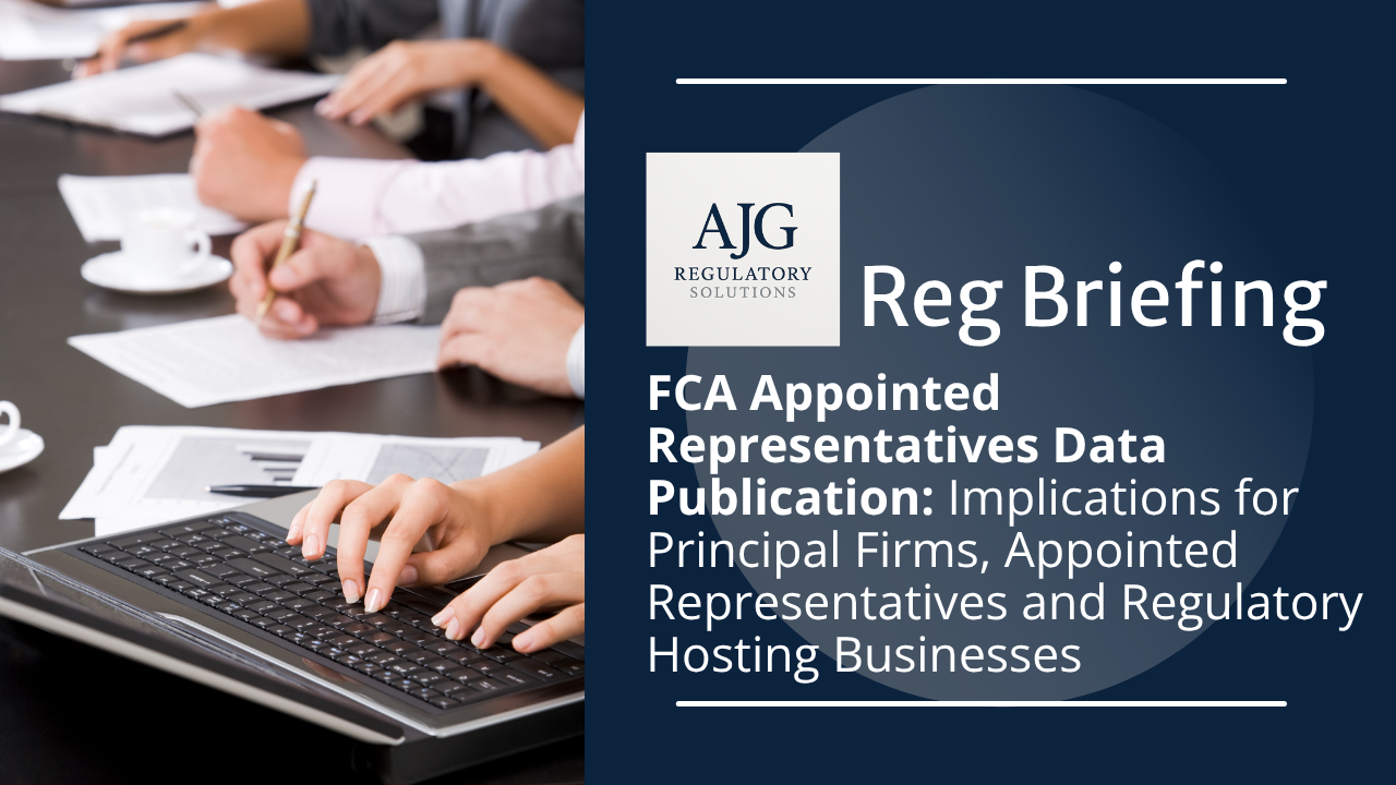 FCA Appointed Representatives Data Publication: Implications for Principal Firms, Appointed Representatives and Regulatory Hosting Businesses